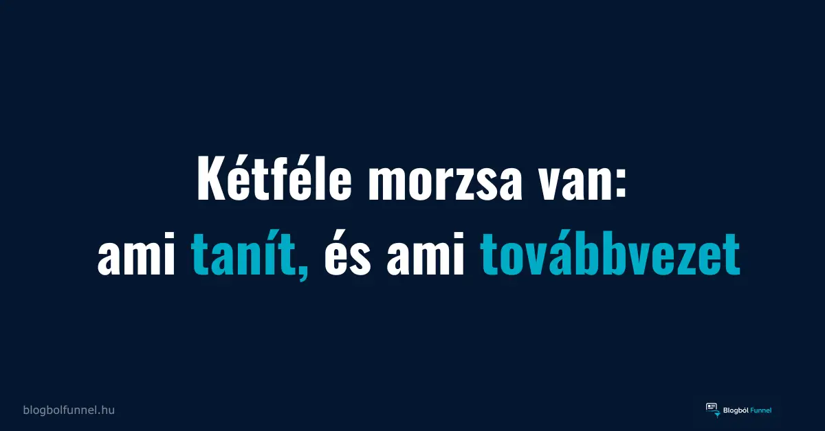 Kétféle morzsa van: ami tanít, és ami továbbvezet