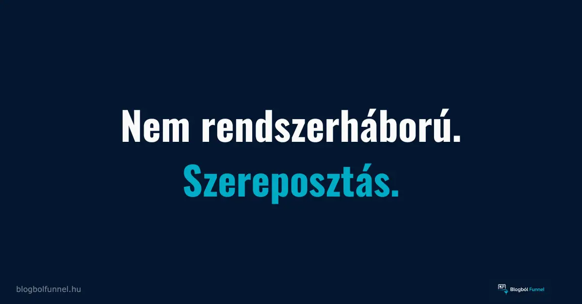 Nem rendszerháború, hanem szereposztás a WordPress blog és a Systeme.io útvonal között
